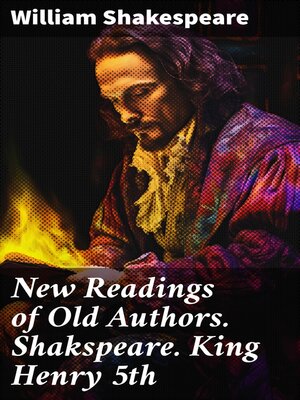 cover image of New Readings of Old Authors. Shakspeare. King Henry 5th